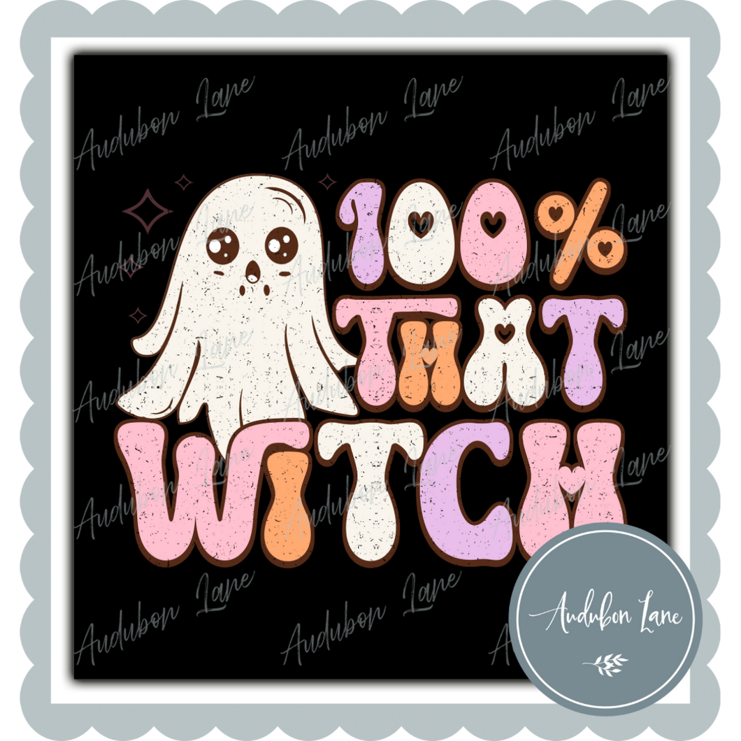One Hundred Percent That Witch Pastel Retro Print Ready To Press DTF Transfer