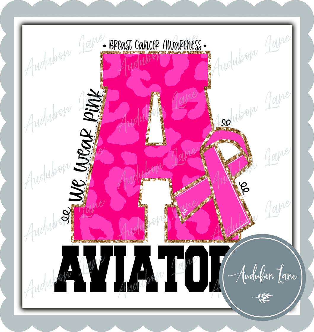 Aviators Breast Cancer Awareness We Wear Pink Team Mascot Letter Ready to Press DTF Transfer