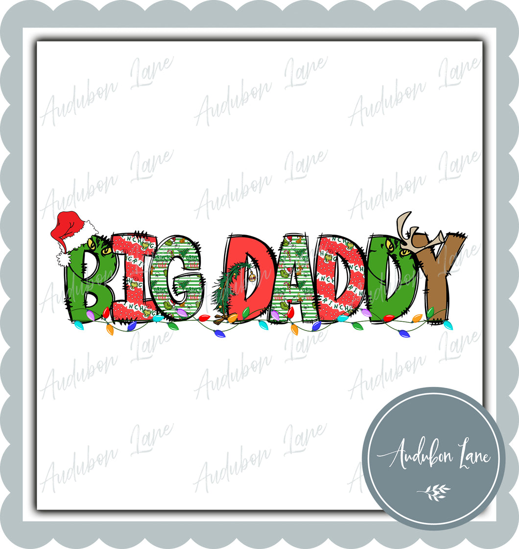 Big Daddy Meany Greeny Christmas Words Print Ready To Press DTF Transfer Custom
