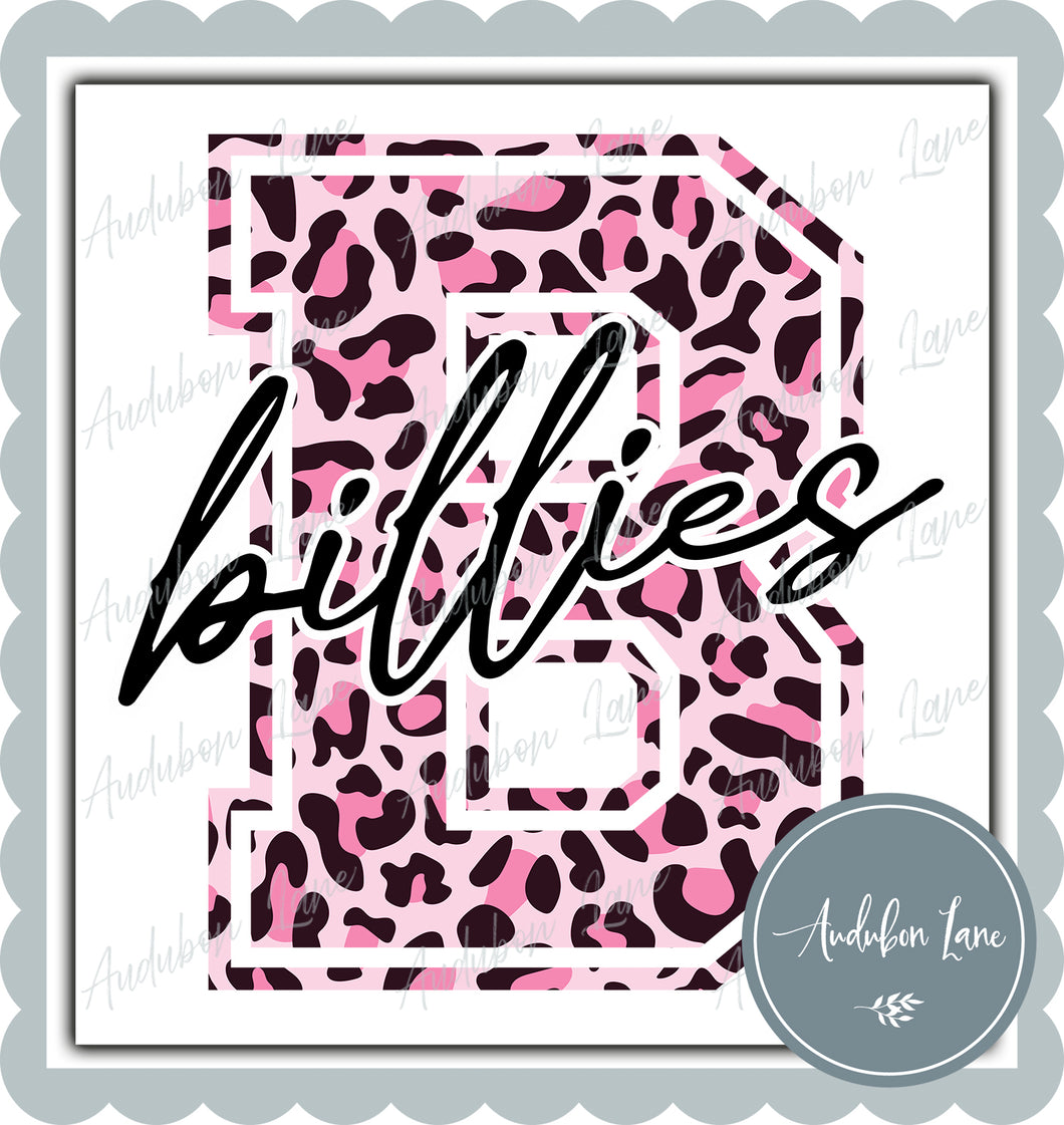Billies Breast Cancer Awareness Pink Leopard Mascot Letter Ready to Press DTF Transfer Customs Available On Request