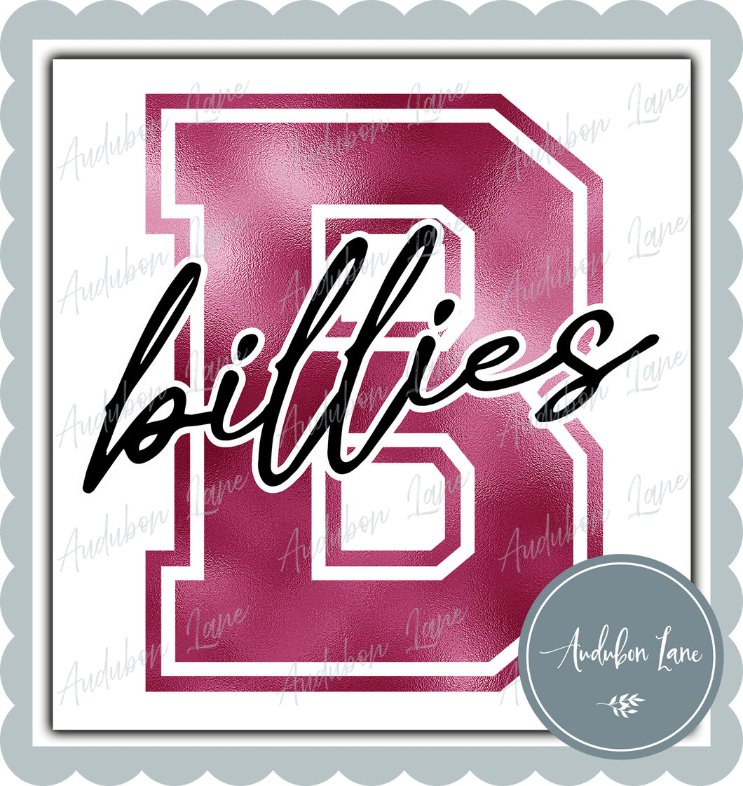 Billies Breast Cancer Awareness Faux Metallic Pink Foil Mascot Letter Ready to Press DTF Transfer Customs Available On Request