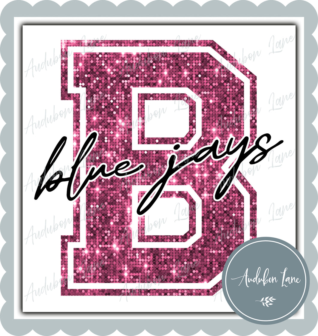 Bluejays Breast Cancer Awareness Faux Pink Sequin Mascot Letter Ready to Press DTF Transfer Customs Available On Request