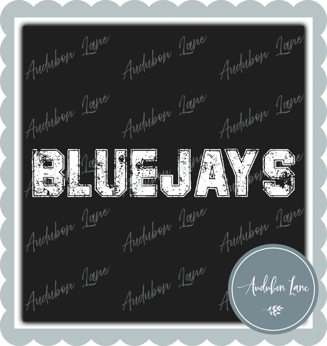 Blue Jays Distressed Varsity White Print Ready To Press DTF Transfer Custom Colors or Mascots Available On Request