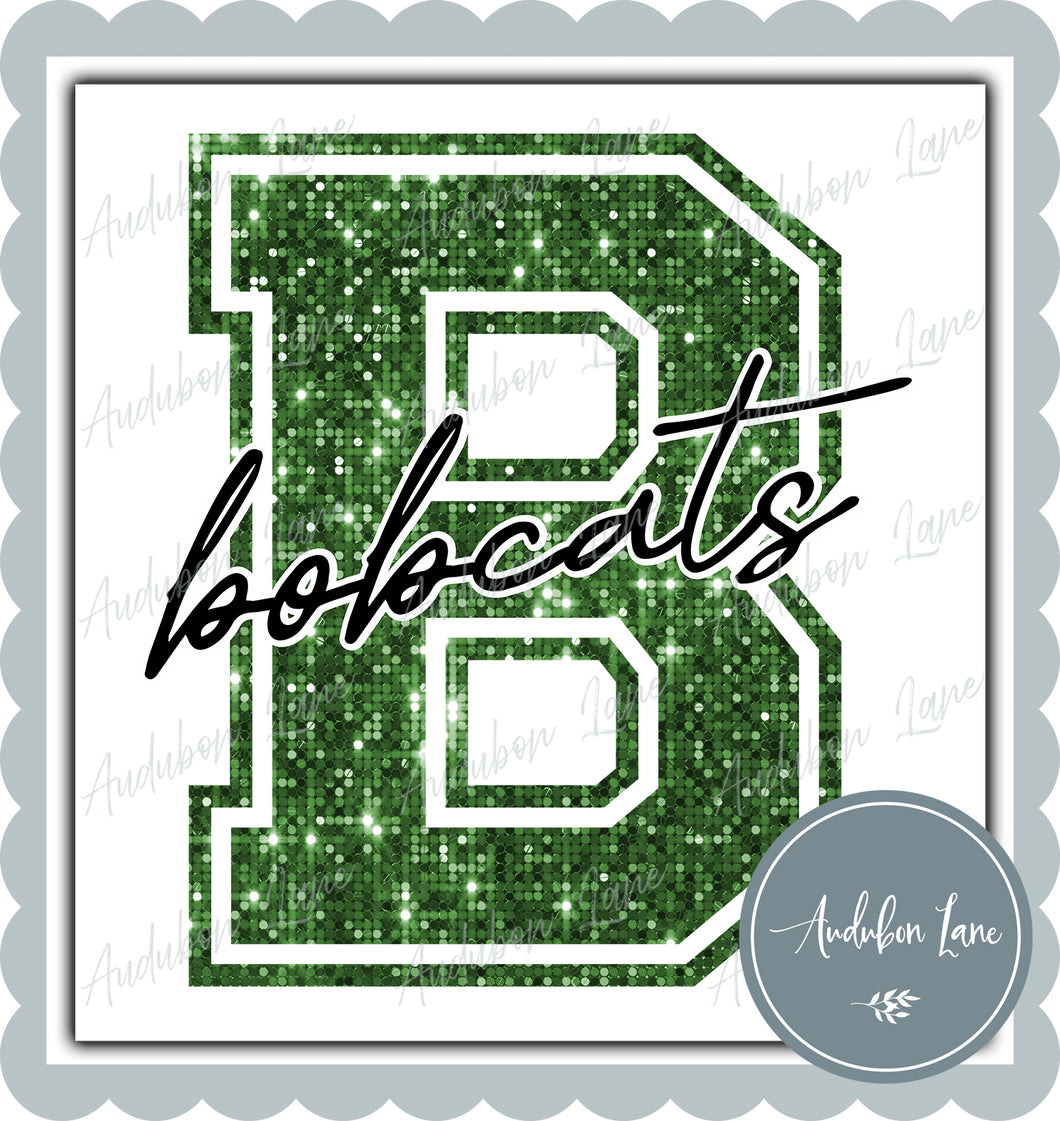 Bobcats Green Sequin Mascot Letter Ready to Press DTF Transfer Customs Available On Request