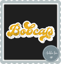 Load image into Gallery viewer, Bobcats Retro Distressed Yellow Gold and White Print Ready To Press DTF Transfer Custom Colors Available On Request
