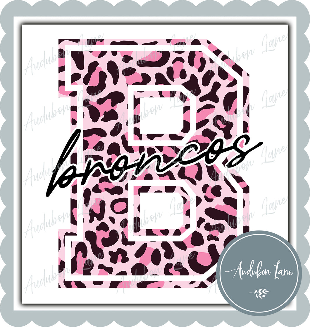 Broncos Breast Cancer Awareness Pink Leopard Mascot Letter Ready to Press DTF Transfer Customs Available On Request