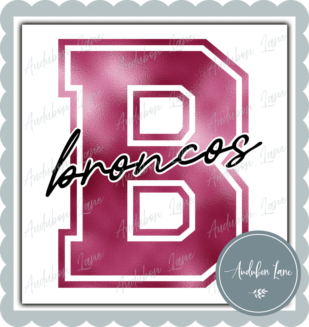 Broncos Breast Cancer Awareness Faux Metallic Pink Foil Mascot Letter Ready to Press DTF Transfer Customs Available On Request