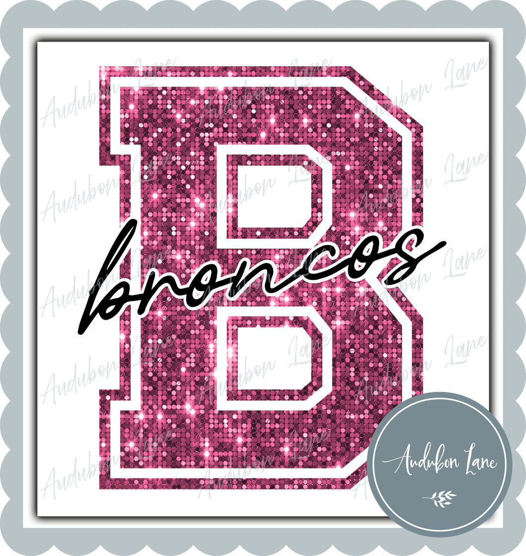 Broncos Breast Cancer Awareness Faux Pink Sequin Mascot Letter Ready to Press DTF Transfer Customs Available On Request