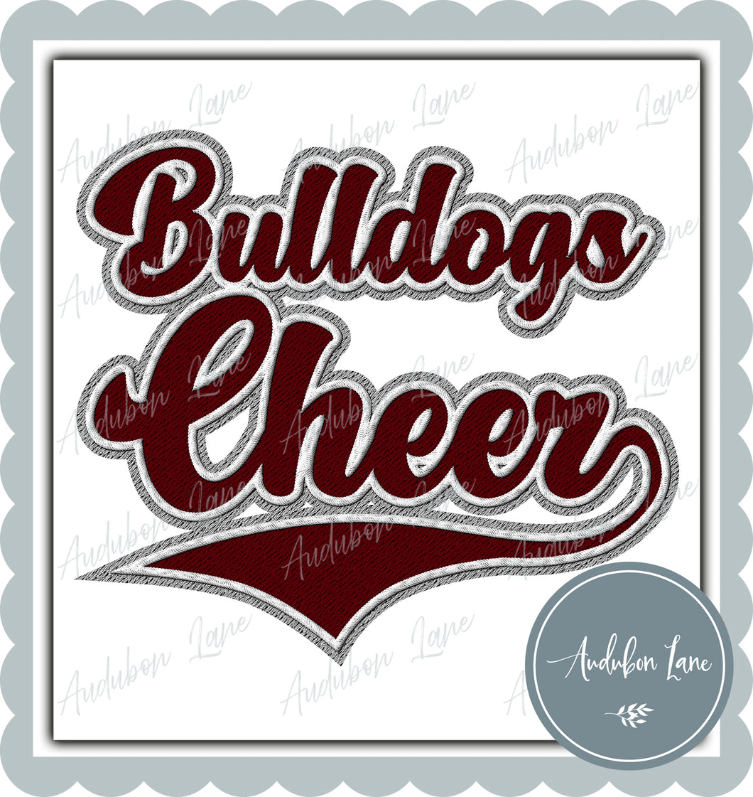 Bulldogs Cheer Faux Embroidery Patch Faux Maroon and White and Grey Ready To Press DTF Transfer Custom Colors Available On Request