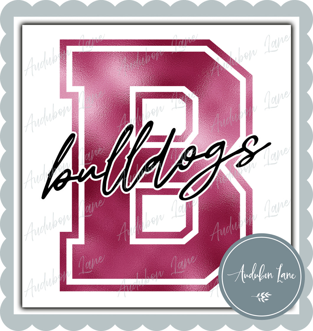 Bulldogs Breast Cancer Awareness Faux Metallic Pink Foil Mascot Letter Ready to Press DTF Transfer Customs Available On Request