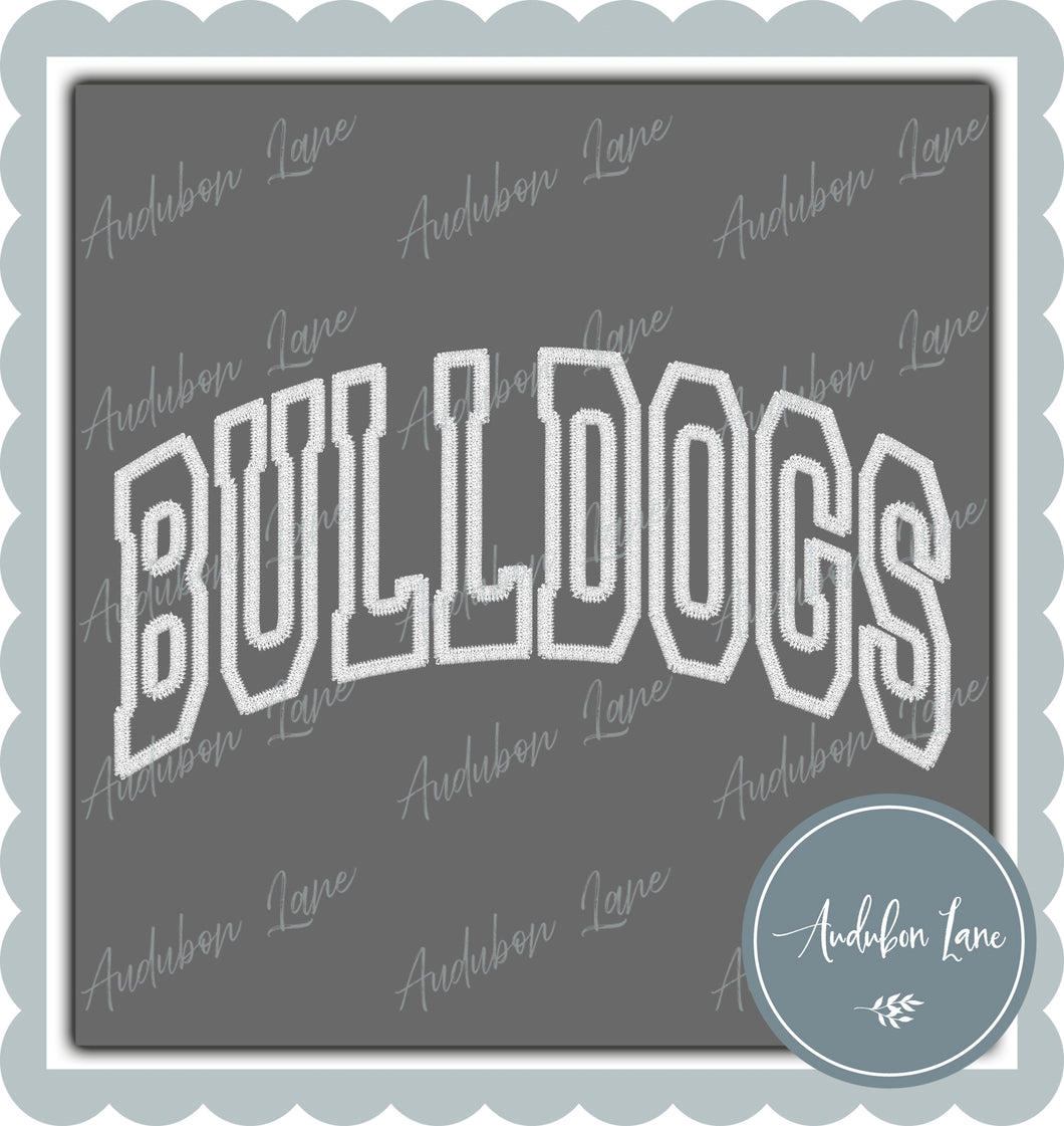 Bulldogs Faux White Arched Embroidery Ready To Press DTF Transfer Custom Colors Available On Request