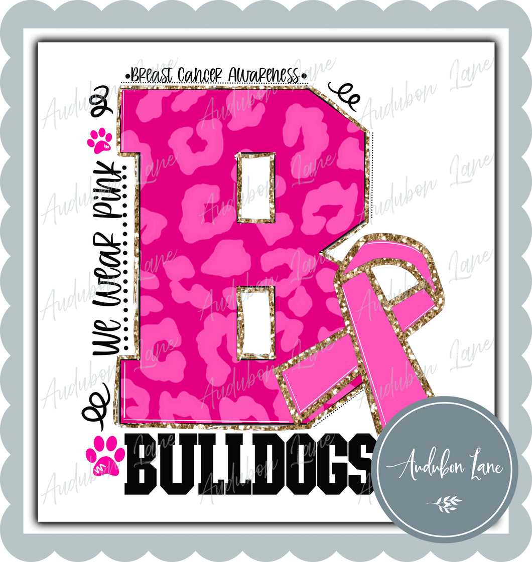 Bulldogs Paw Breast Cancer Awareness We Wear Pink Team Mascot Letter Ready to Press DTF Transfer