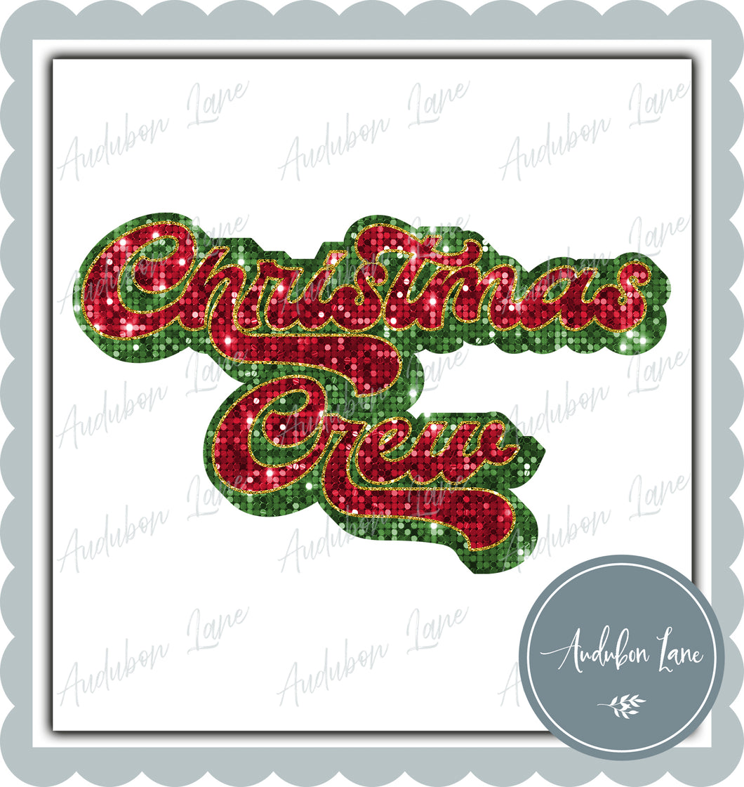 Christmas Crew Retro Red and Green Faux Sequin and Gold Faux Glitter Print Ready To Press DTF Transfer