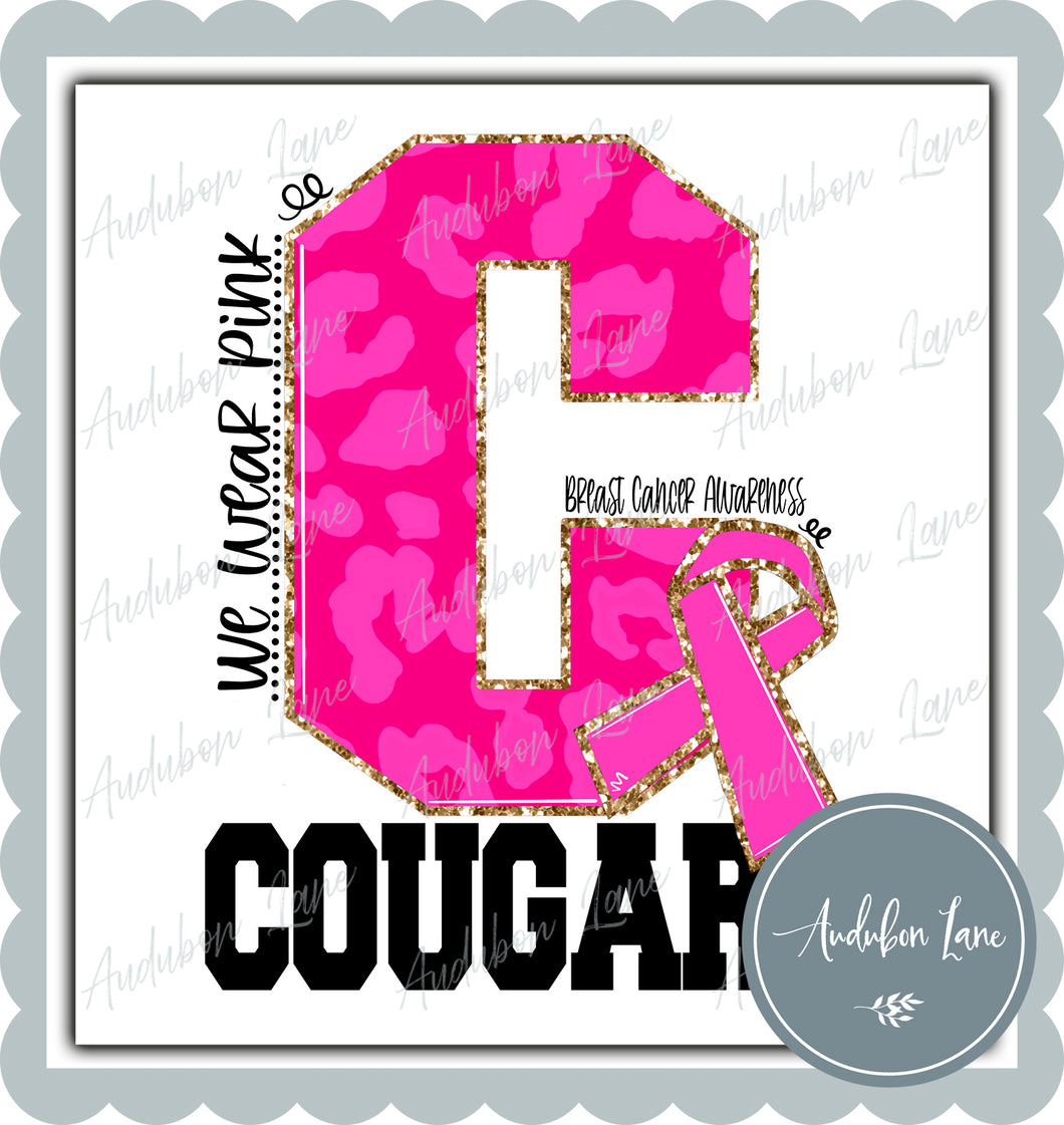Cougars Breast Cancer Awareness We Wear Pink Team Mascot Letter Ready to Press DTF Transfer