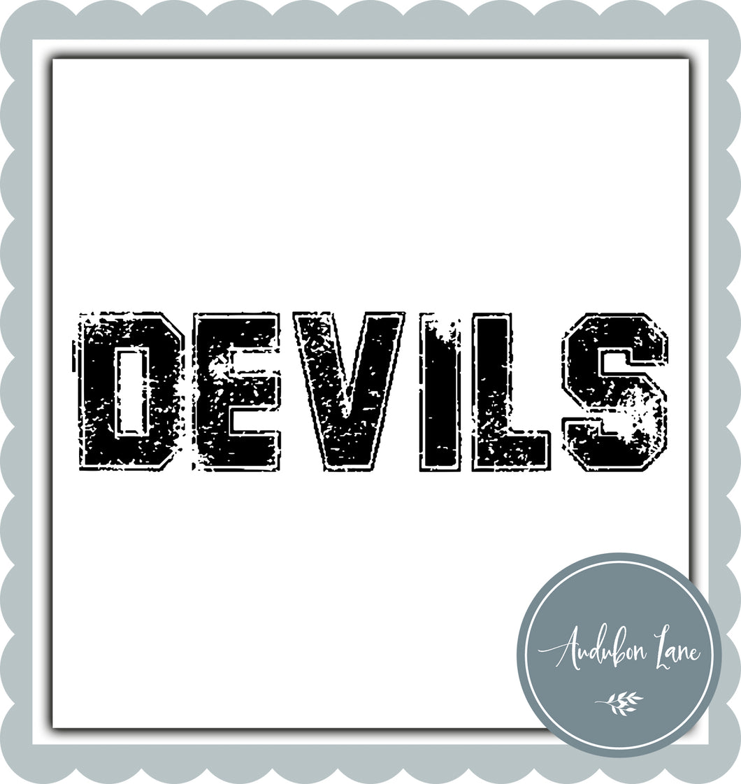 Devils Distressed Varsity Black Print Ready To Press DTF Transfer Custom Colors or Mascots Available On Request