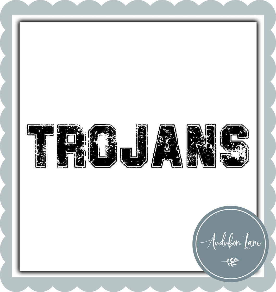 Trojans Distressed Varsity Black Print Ready To Press DTF Transfer Custom Colors or Mascots Available On Request