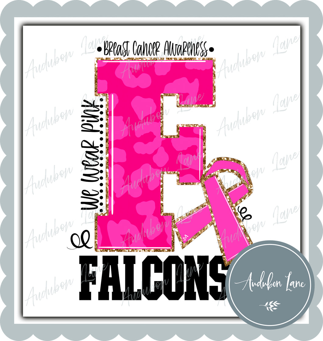 Falcons Breast Cancer Awareness We Wear Pink Team Mascot Letter Ready to Press DTF Transfer