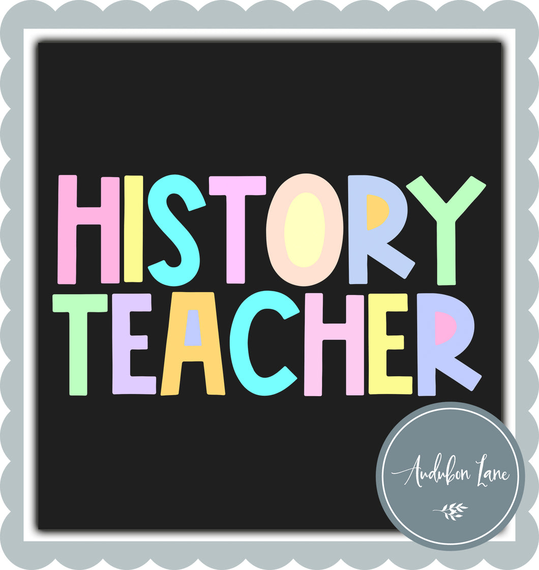 History Teacher Pastel Block Letters Ready to Press DTF Transfer Custom Names Available On Request