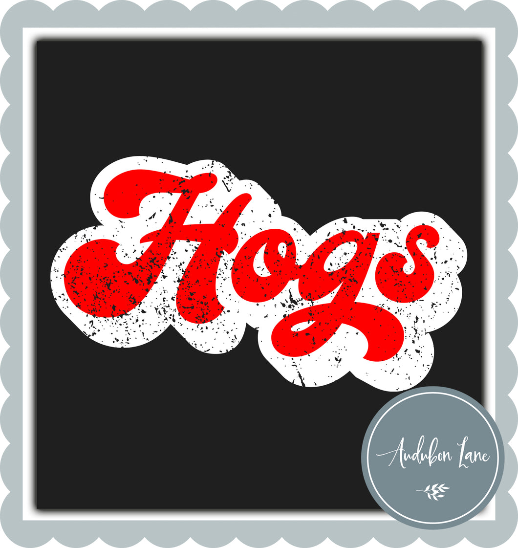 Hogs Retro Distressed Red and White Print Ready To Press DTF Transfer Custom Colors Available On Request