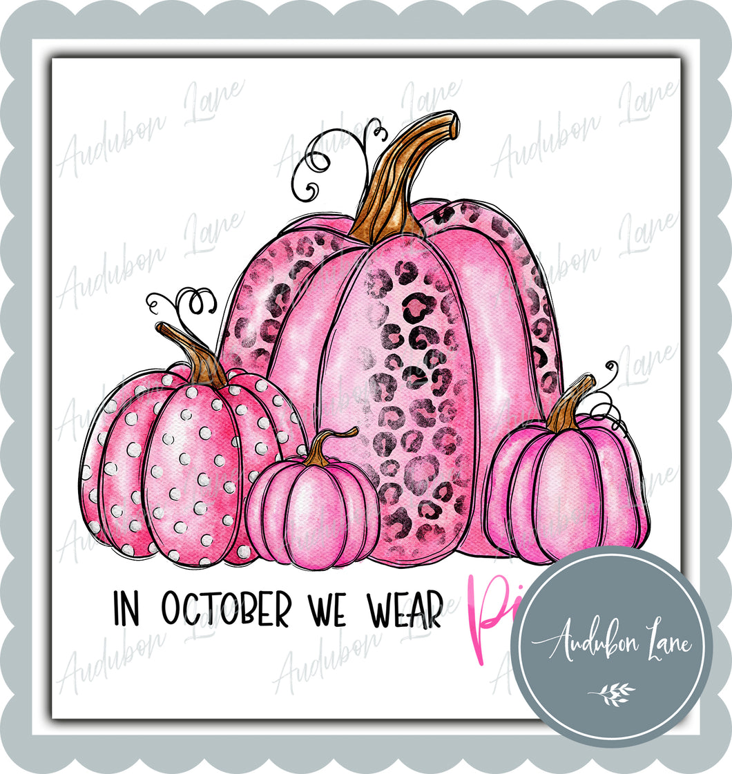 In October We Wear Pink Pumpkins Breast Cancer Awareness Leopard Football Ready to Press DTF Transfer