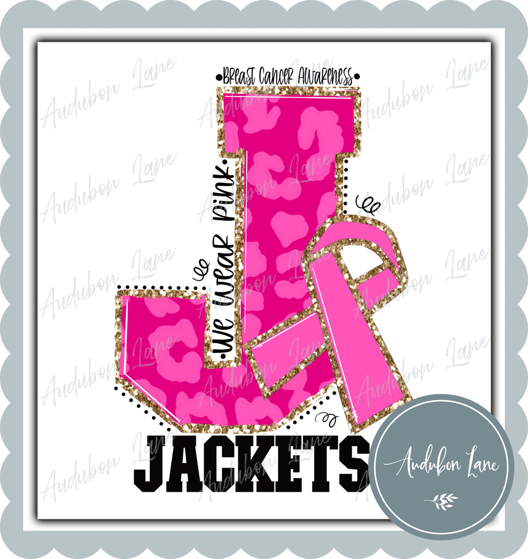 Jackets Breast Cancer Awareness We Wear Pink Team Mascot Letter Ready to Press DTF Transfer