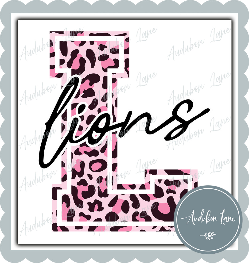 Lions Breast Cancer Awareness Pink Leopard Mascot Letter Ready to Press DTF Transfer Customs Available On Request