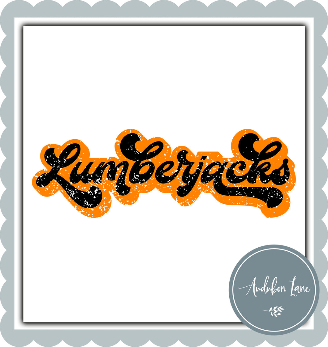 Lumberjacks Retro Distressed Black and Orange Print Ready To Press DTF Transfer Custom Colors Available On Request