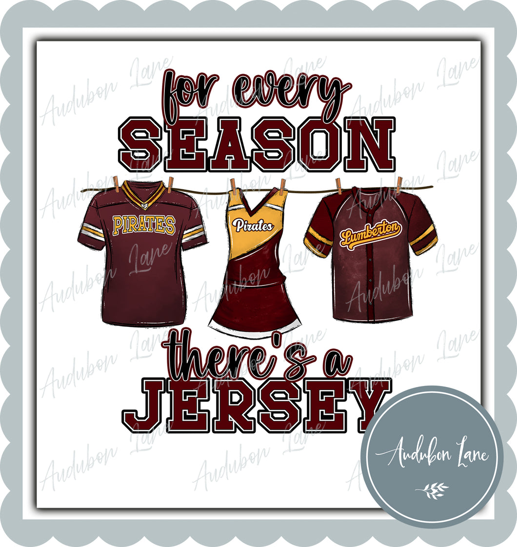 Pirates Three Jersey For Every Season Maroon and Gold Ready to Press DTF Transfer Customs Available On Request