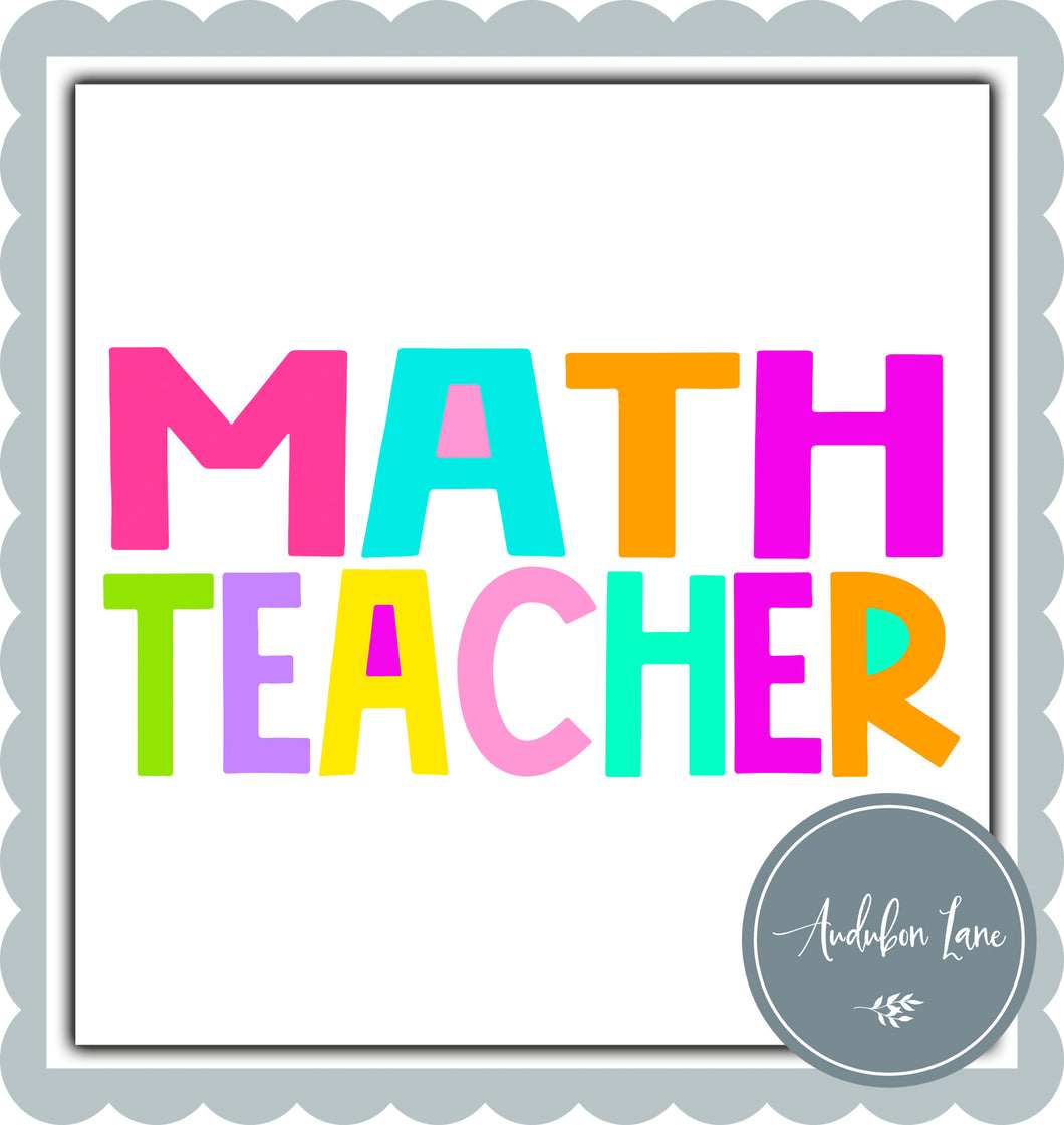 Math Teacher Bright Block Letters Ready to Press DTF Transfer Custom Names Available On Request