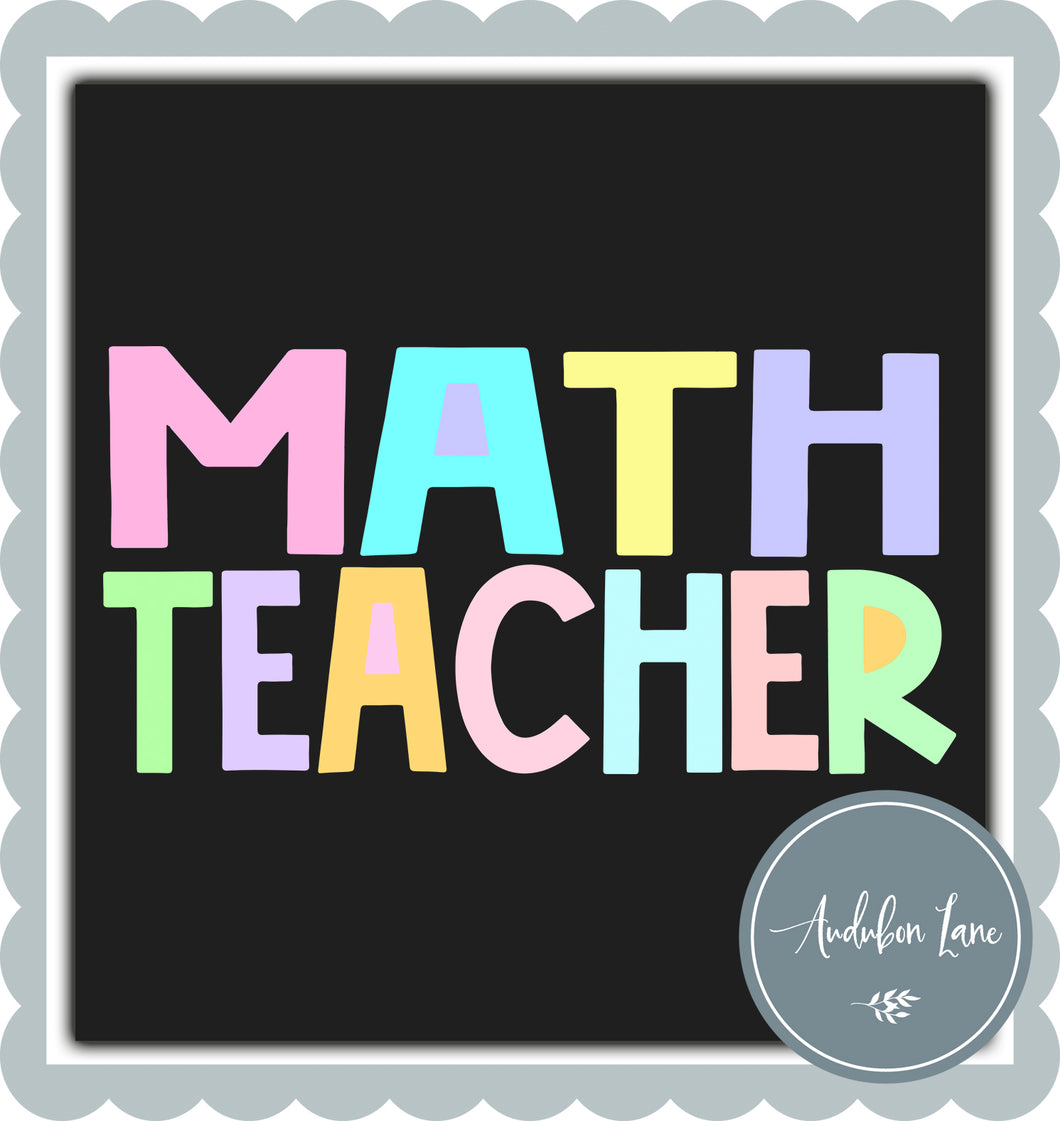 Math Teacher Pastel Block Letters Ready to Press DTF Transfer Custom Names Available On Request