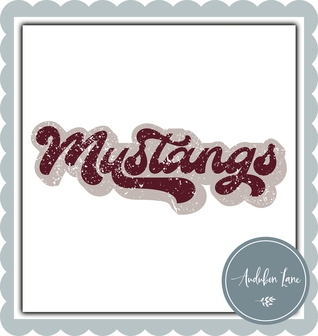 Mustangs Retro Distressed Maroon and Grey Print Ready To Press DTF Transfer Custom Colors Available On Request