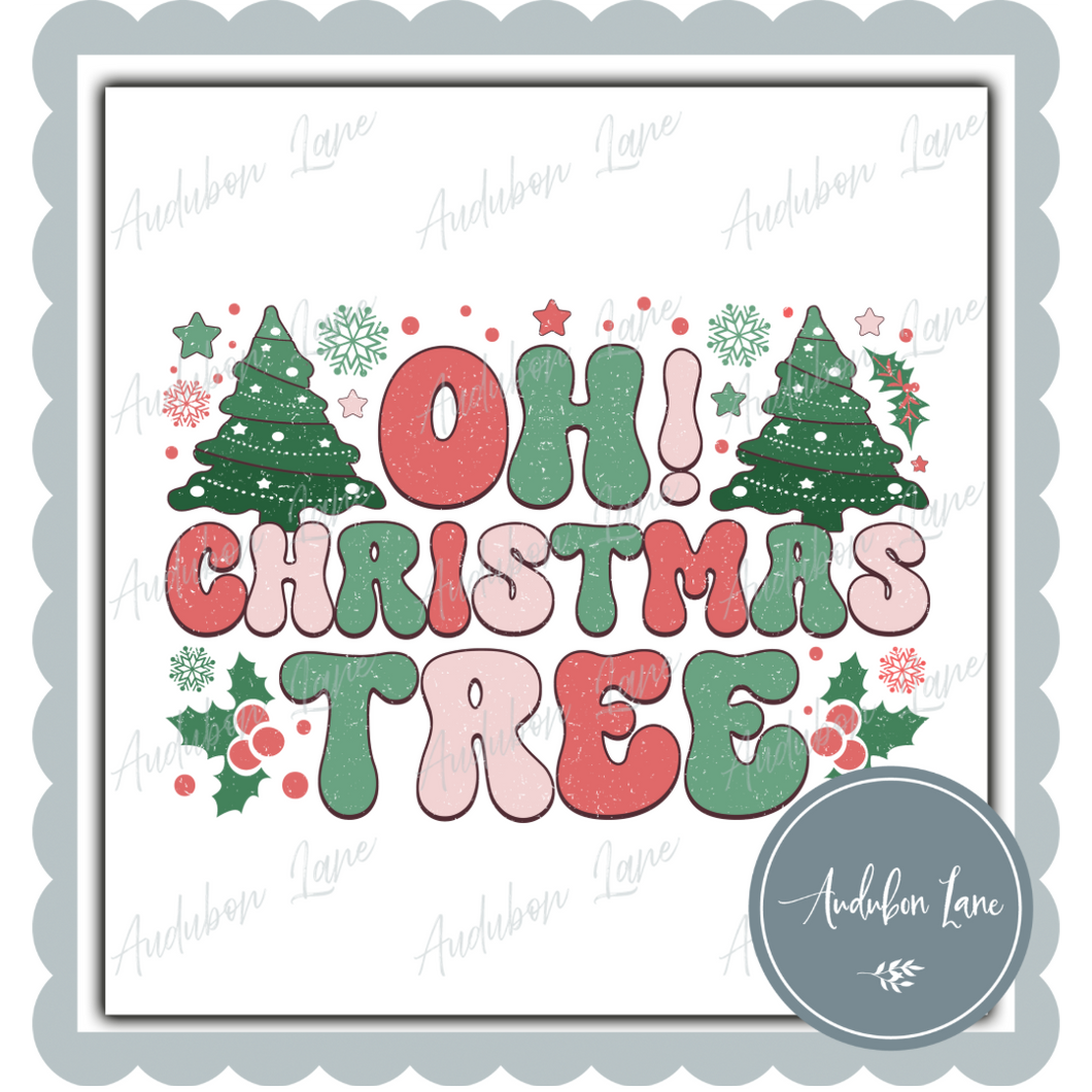 Oh Christmas Tree Retro Print Ready To Press DTF Transfer