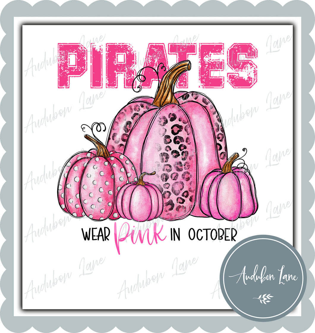 Pirates Breast Cancer Awareness Mascot We Wear Pink In October Pumpkins Letter Ready to Press DTF Transfer Custom Requests Available for Mascot
