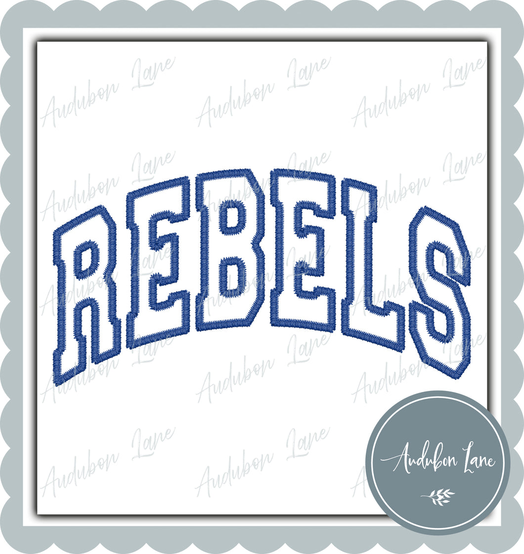 Rebels Faux Royal Blue Arched Embroidery Ready To Press DTF Transfer Custom Colors Available On Request