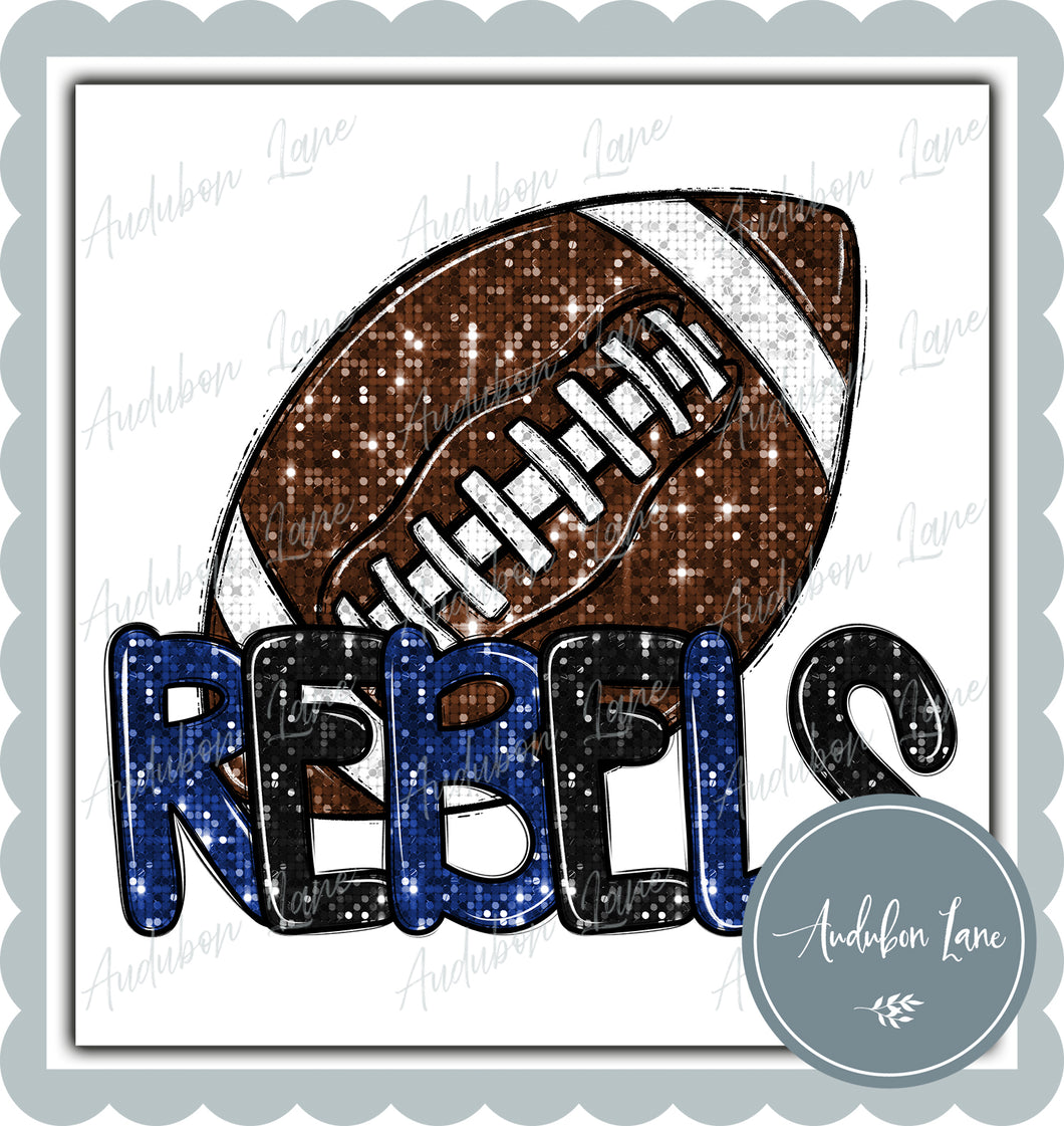 Rebels Royal and Black Faux Sequin Football with Mascot Print Ready To Press DTF Transfer Custom Colors Available On Request