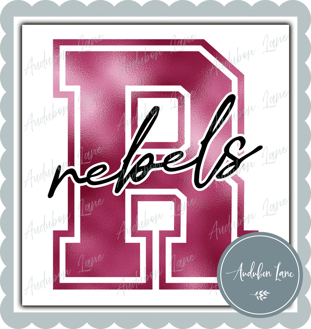 Rebels Breast Cancer Awareness Faux Metallic Pink Foil Mascot Letter Ready to Press DTF Transfer Customs Available On Request