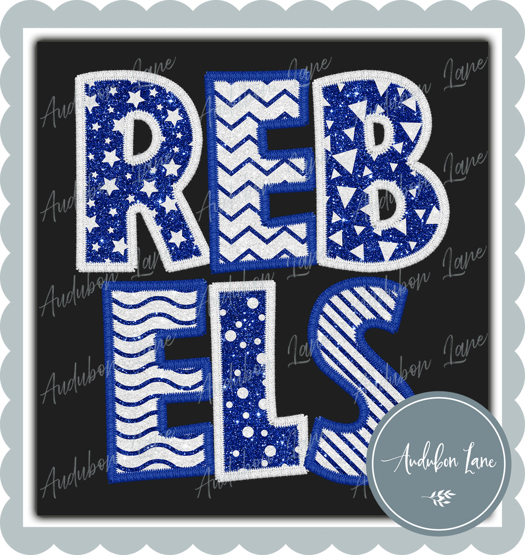 Rebels Stacked Faux Glitter and Embroidery Royal Blue and White Shapes Ready To Press DTF Transfer Custom Colors Available On Request