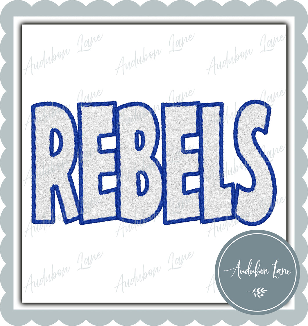 Rebels Straight Across Faux White Glitter and Royal Blue Embroidery Ready To Press DTF Transfer Custom Colors Available On Request