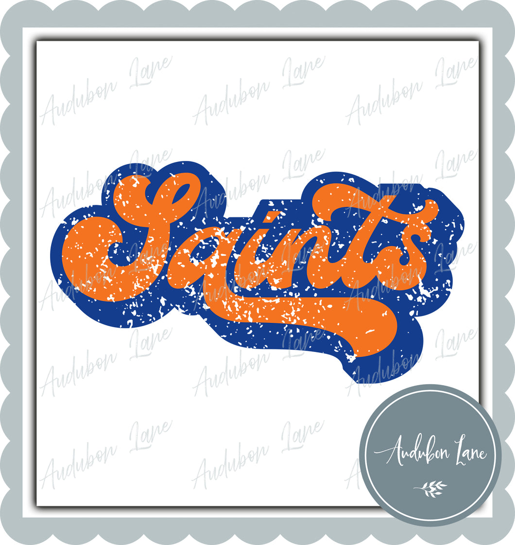 Saints Retro Distressed Orange and Royal Print Ready To Press DTF Transfer Custom Colors Available On Request