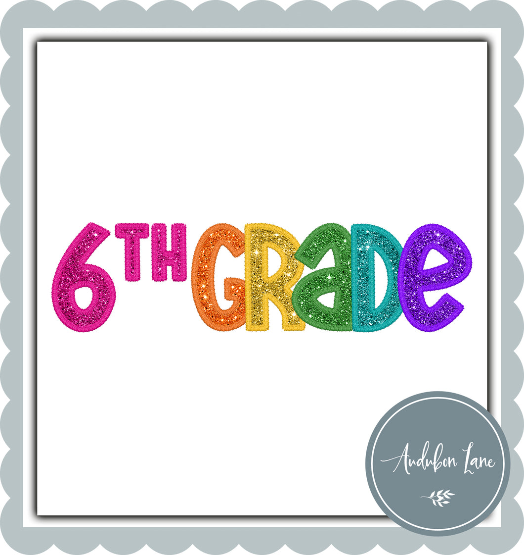 6th Grade Bright Colors Faux Embroidery and Glitter
