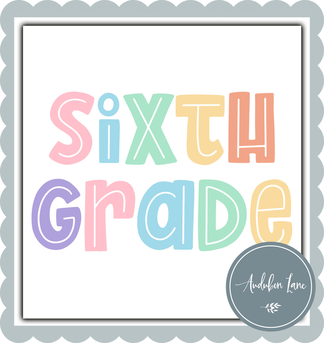 Sixth Grade Split Letter Pastel Color Letters Ready To Press DTF Direct To Film Transfer