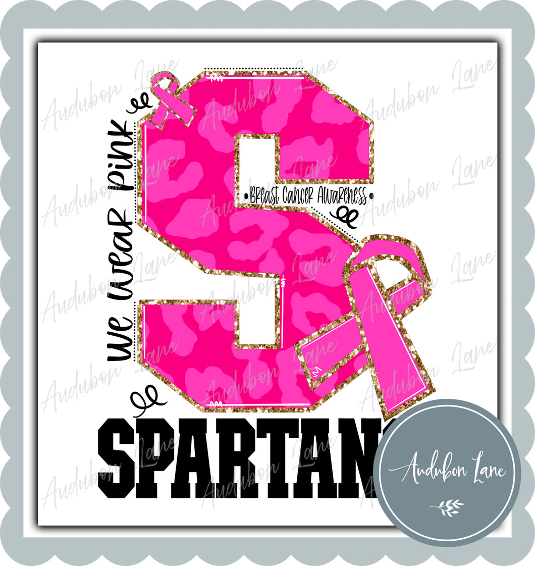 Spartans Breast Cancer Awareness We Wear Pink Team Mascot Letter Ready to Press DTF Transfer
