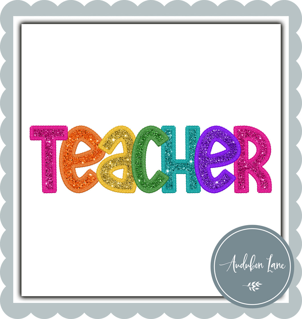 Teacher Bright Colors Faux Embroidery and Glitter