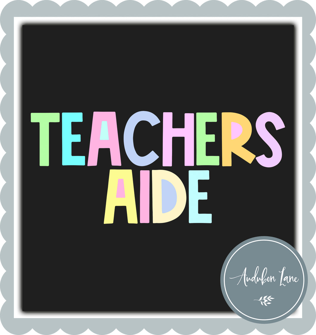 Teachers Aide Pastel Block Letters Ready to Press DTF Transfer Custom Names Available On Request