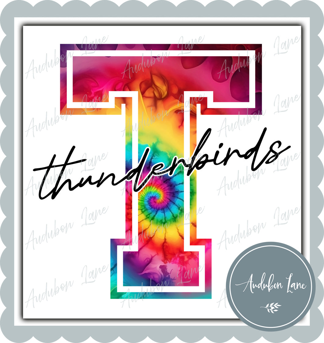 Thunderbirds Rainbow Tie Dye Mascot Letter Ready to Press DTF Transfer Customs Available On Request