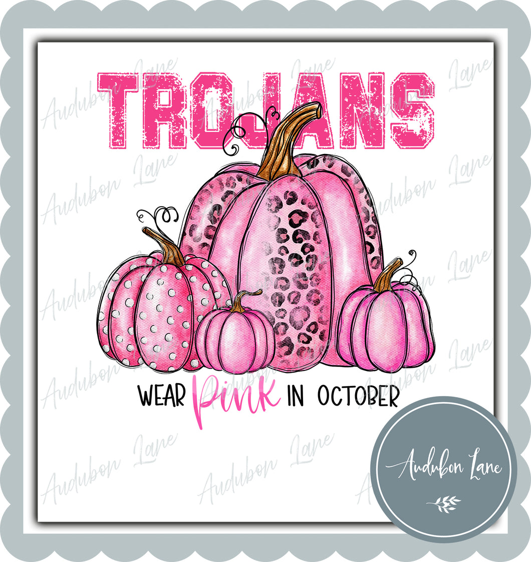 Trojans Breast Cancer Awareness Mascot We Wear Pink In October Pumpkins Letter Ready to Press DTF Transfer Custom Requests Available for Mascot