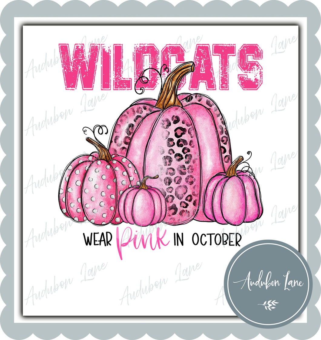 Wildcats Breast Cancer Awareness Mascot We Wear Pink In October Pumpkins Letter Ready to Press DTF Transfer Custom Requests Available for Mascot
