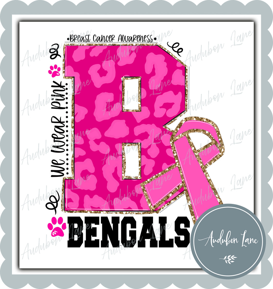 Bengals Paw Breast Cancer Awareness We Wear Pink Team Mascot Letter Ready to Press DTF Transfer