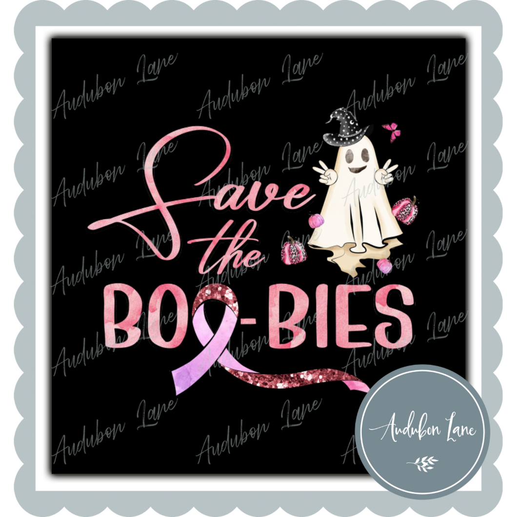 Save the Boobies with Ghost Breast Cancer Awareness Ready to Press DTF Transfer