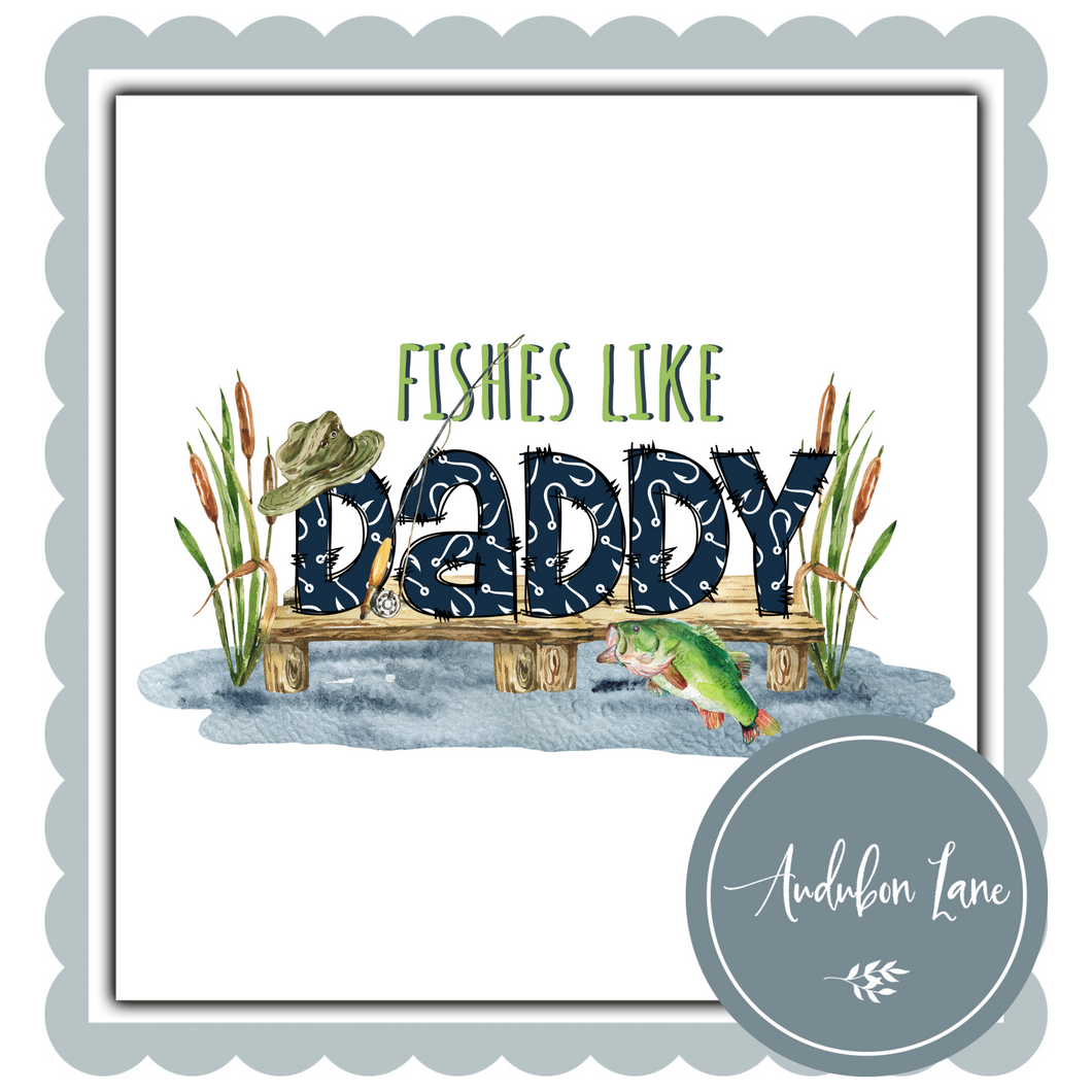 Fishes Like Daddy